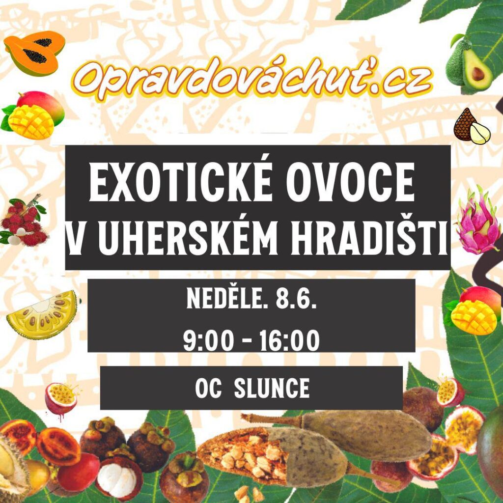 Exotické ovoce z Afriky a Asie v OC Slunce 8. 6.! Mango, marakuja, jackfruit, káva, bambucké máslo a další delikatesy přímo od farmářů.